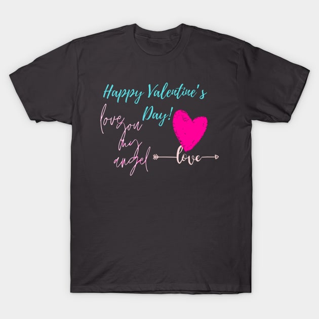 Happy Valentine's Day T-Shirt by NTFGP